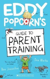 eddy-popcorn-s-guide-to-parent-training