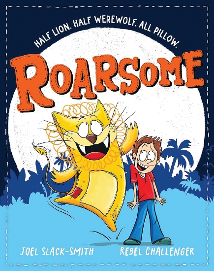 Dark blue and light blue background with a full moon behind a lion shaped pillow and a boy in blue pants and a red shirt. The title Roarsome is in orange, and the rest of the text is in white. 
